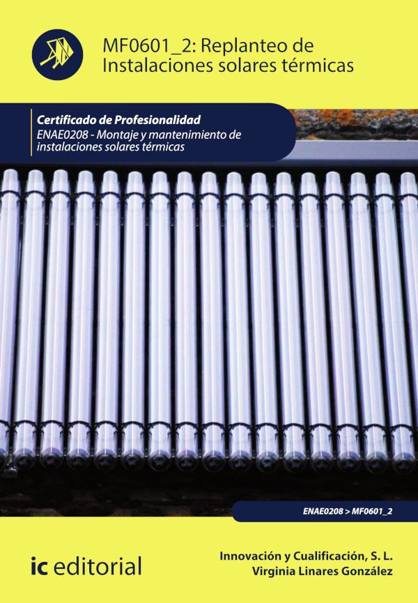 Replanteo de Instalaciones solares térmicas. ENAE0208 - Montaje y Mantenimiento de Instalaciones Solares Térmicas
