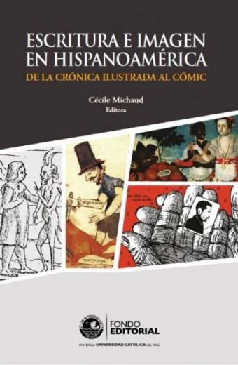 Escritura e imagen en Hispanoamérica