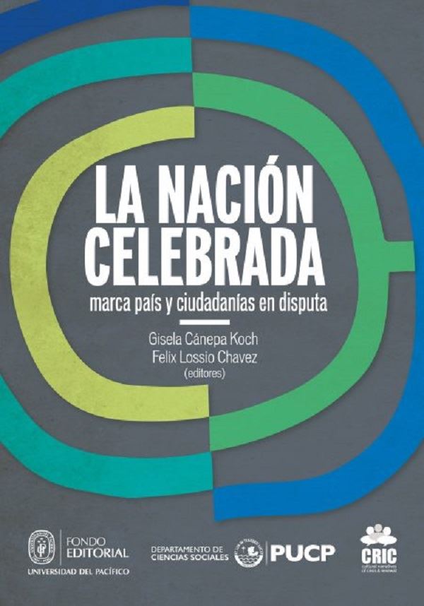 La nación celebrada: marca país y ciudadanías en disputa