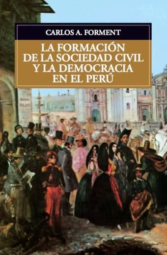 La formación de la sociedad civil y la democracia en el Perú