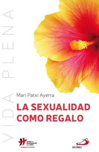 La sexualidad como regalo