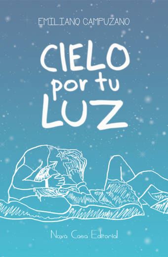 Cielo por tu luz