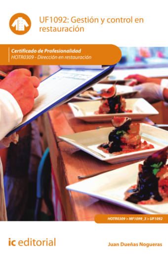 Gestión y control en restauración. HOTR0309 - Dirección en restauración