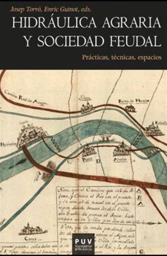 Hidráulica agraria y sociedad feudal