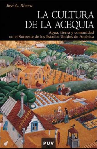 La cultura de la acequia