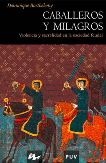 Caballeros y milagros