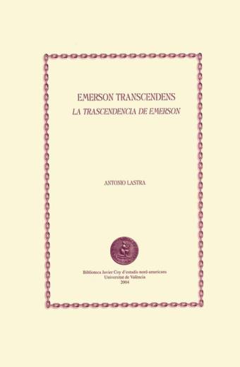Emerson transcendens / La trascendencia de Emerson