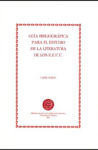 Guía bibliográfica para el estudio de la literatura de los Estados Unidos