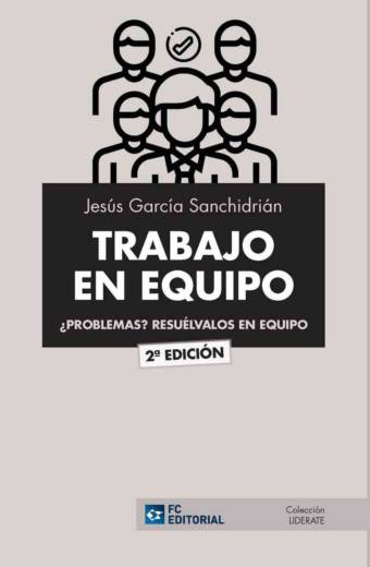 TRABAJO EN EQUIPO. ¿Problemas? Resuélvalos en equipo