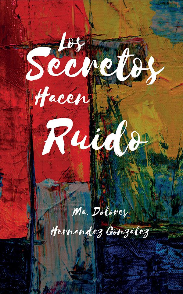 Los Secretos Hacen Ruido
