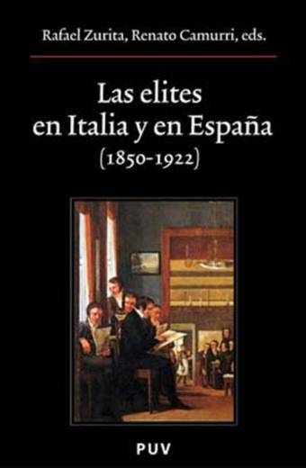 Las elites en Italia y en España (1850-1922)