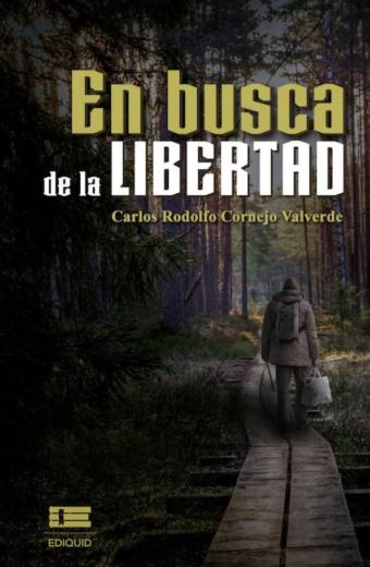 En busca de la libertad