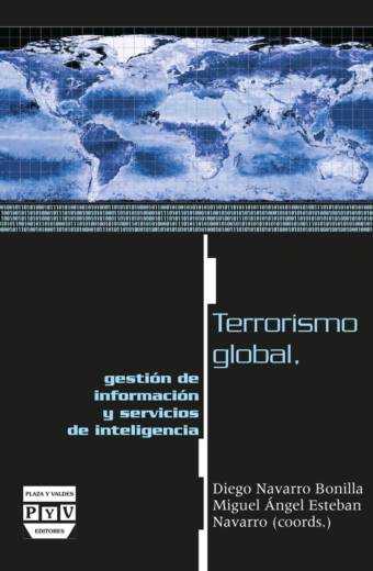 Terrorismo global, gestión de información y servicios de inteligencia