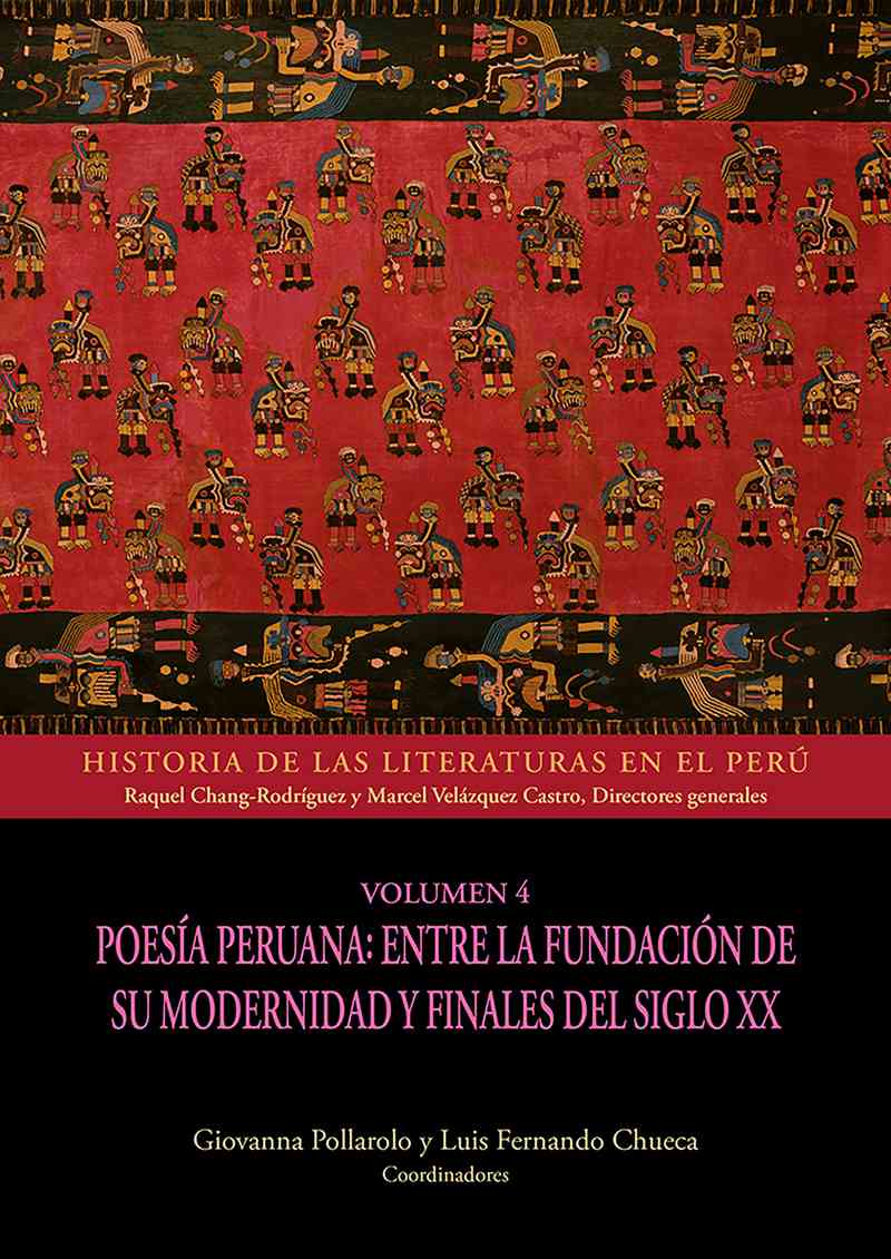 Poesía peruana: entre la fundación de su modernidad y finales del siglo XX
