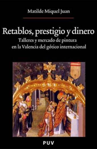 Retablos, prestigio y dinero