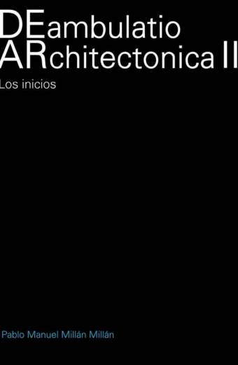 DEambulatio ARchitectonica 2
