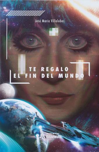 Te regalo el fin del mundo