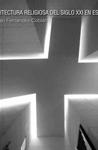 Arquitectura religiosa del Siglo XXI en España
