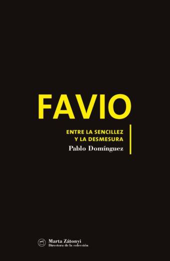 Favio, entre la sencillez y la desmesura