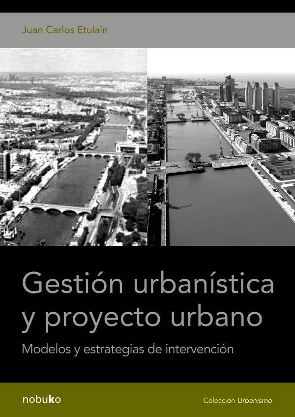 Gestión urbanística y proyecto urbano