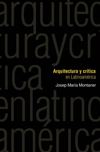 Arquitectura y crítica en Latinoamérica