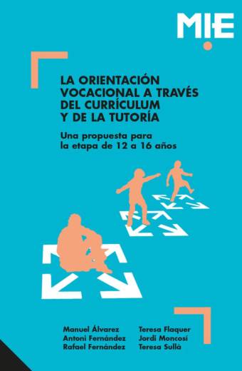 La orientación vocacional a través del currículum y de la tutoría