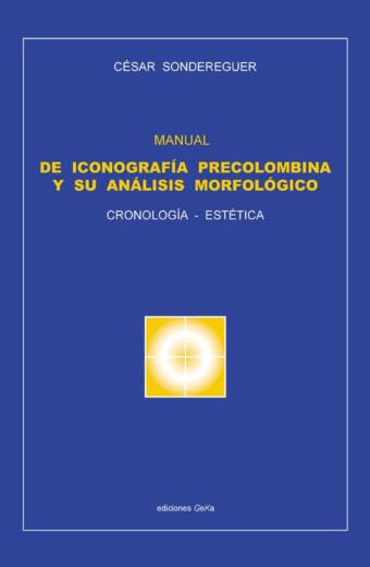 Manual de iconografìa precolombina