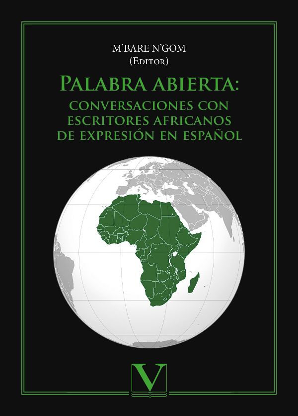 Palabra abierta: Conversaciones con escritores africanos de expresión en español