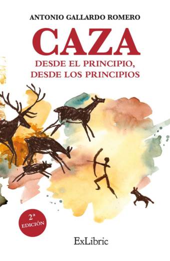 Caza. Desde el principio, desde los principios