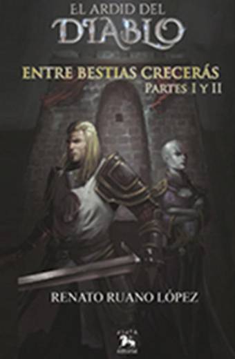 Entre bestias crecerás Partes I y II
