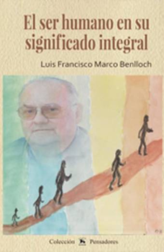 El ser humano en su significado integral