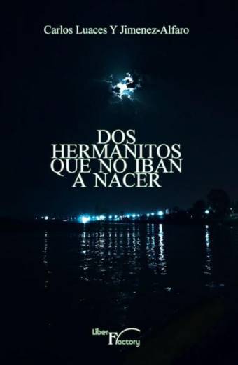 Dos hermanitos que no iban a nacer