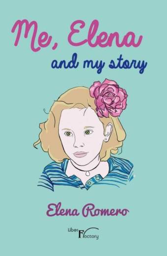 Me, Elena and my story