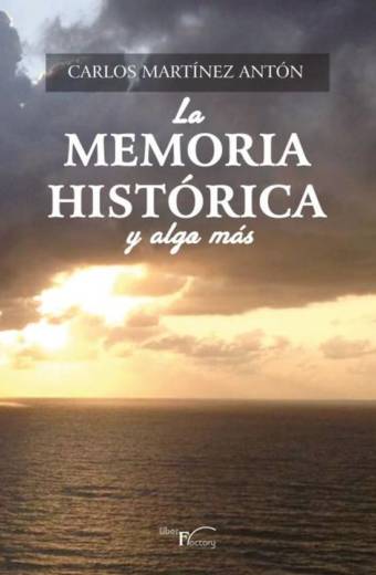 La Memoria Histórica y algo más