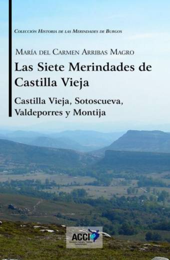 Las siete Merindades de Castilla Vieja - Tomo I