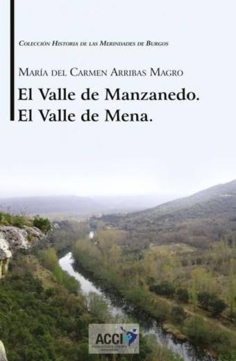 El Valle de Manzanedo. El Valle de Mena.