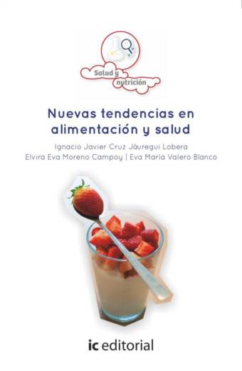 Nuevas tendencias en alimentación y salud