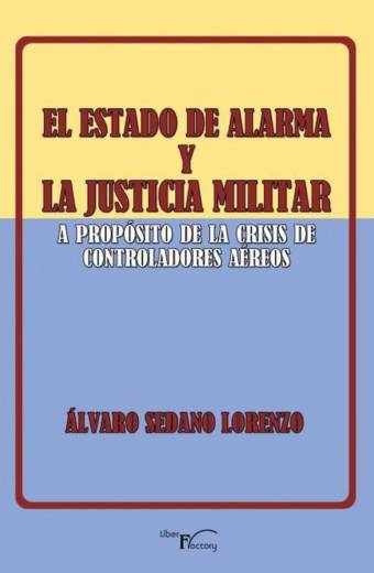 El estado de alarma y la justicia militar