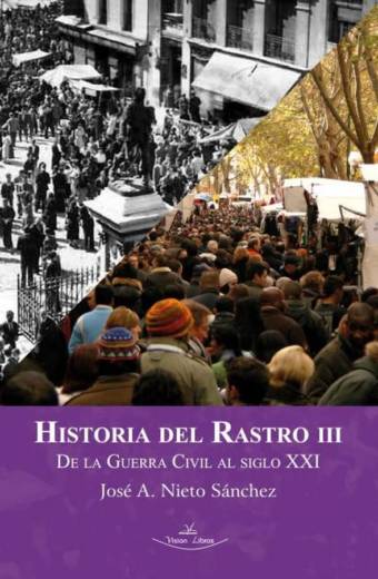 Historia del Rastro III