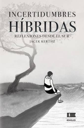 Incertidumbres híbridas.