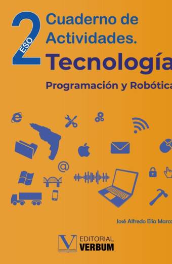 Cuaderno de Actividades. Tecnología. Programación y Robótica