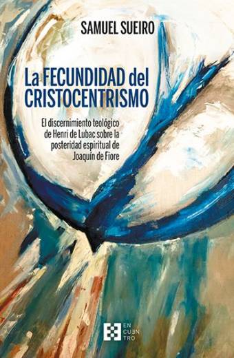 La fecundidad del cristocentrimo