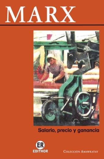 Salario, precio y ganancia