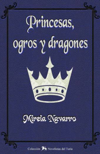 Princesas, ogros y dragones