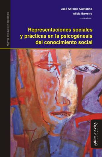 Representaciones sociales y prácticas en la psicogénesis del conocimiento social