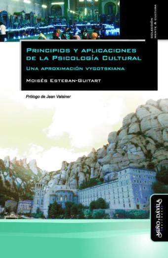 Principios y aplicaciones de la Psicología Cultural.
