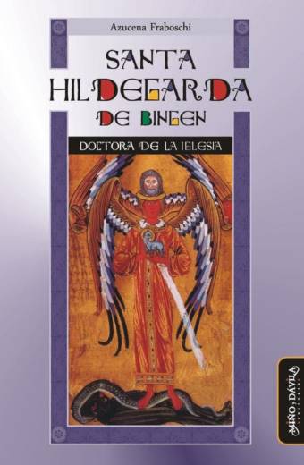 Santa Hildegarda de Bingen. Doctora de la Iglesia