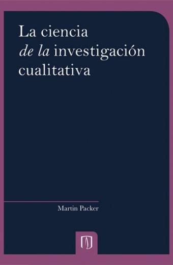 La ciencia de la investigación cualitativa