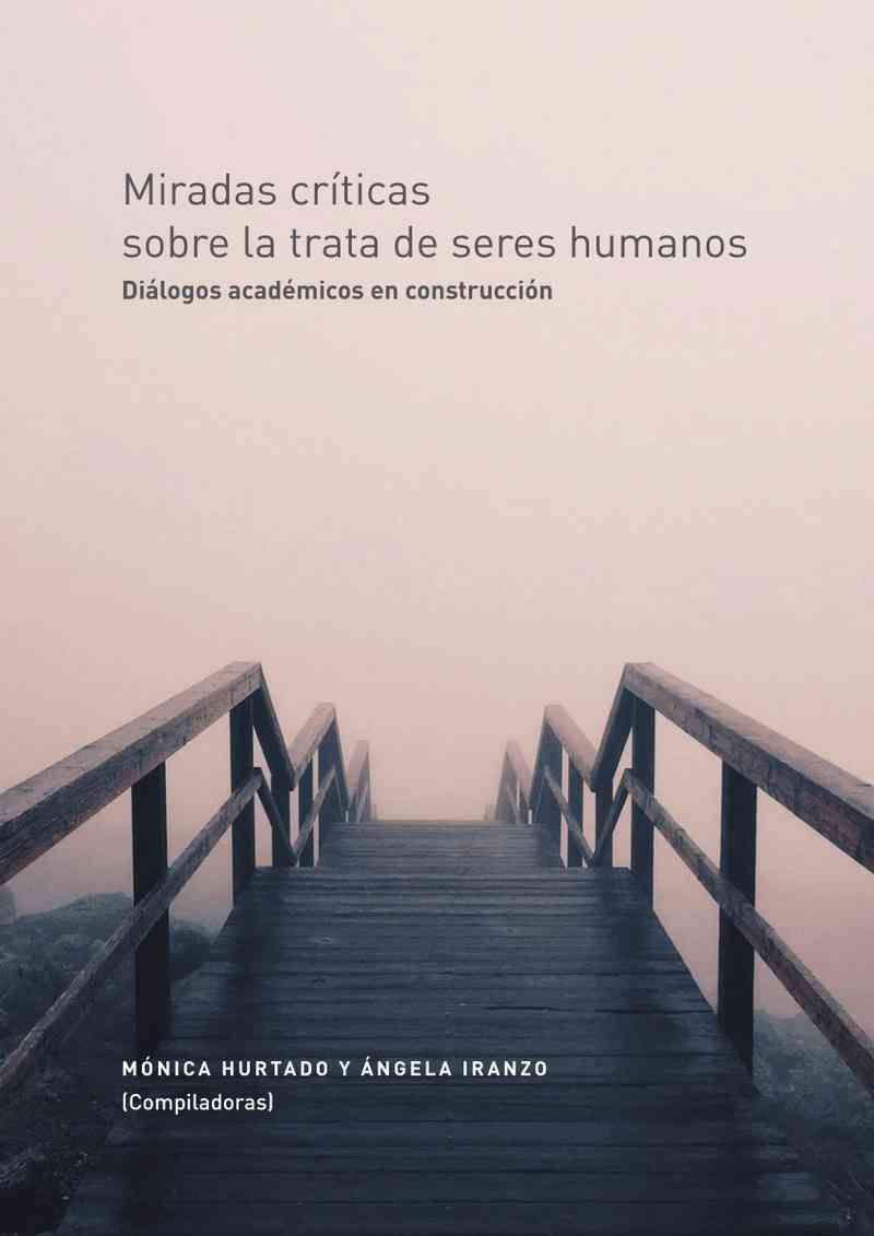 Miradas críticas sobre la trata de seres humanos