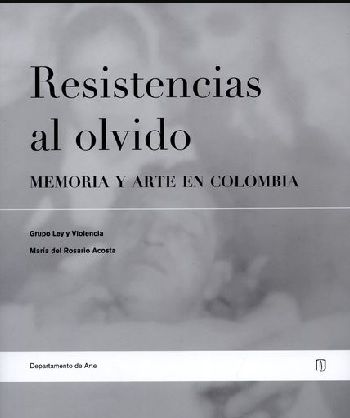 Resistencias al olvido